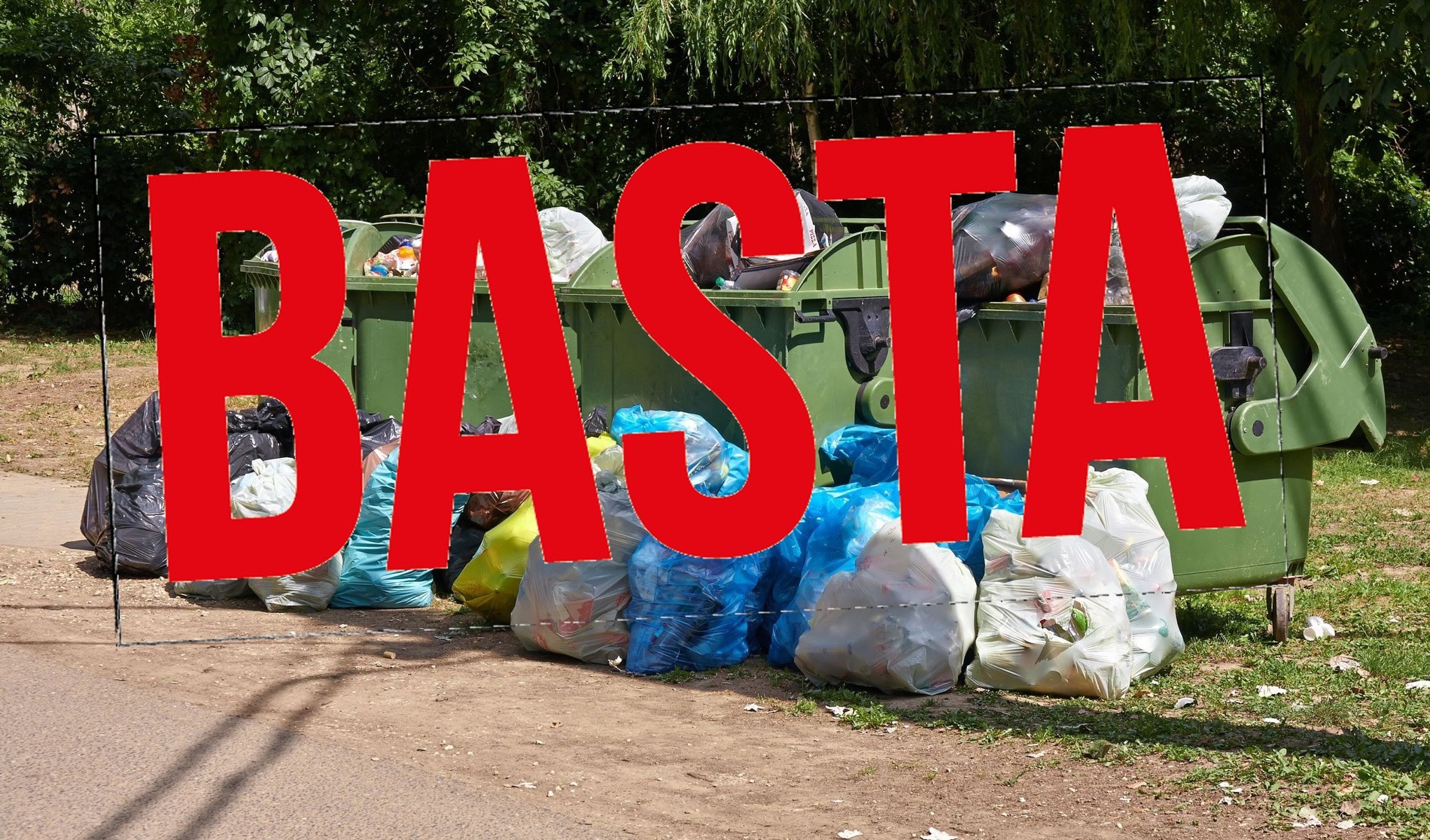 Ancora con …”BASTA IMMONDIZIA!”